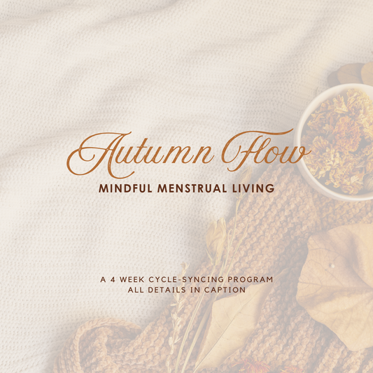 Autumn Flow: Mindful Menstrual Program